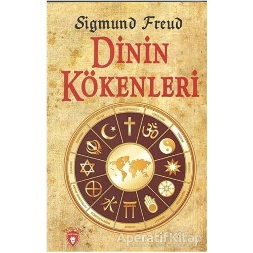 Dinin Kökenleri - Sigmund Freud - Dorlion Yayınları