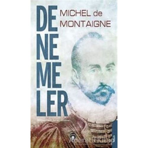 Denemeler (Tam Metin) - Michel de Montaigne - Dorlion Yayınları