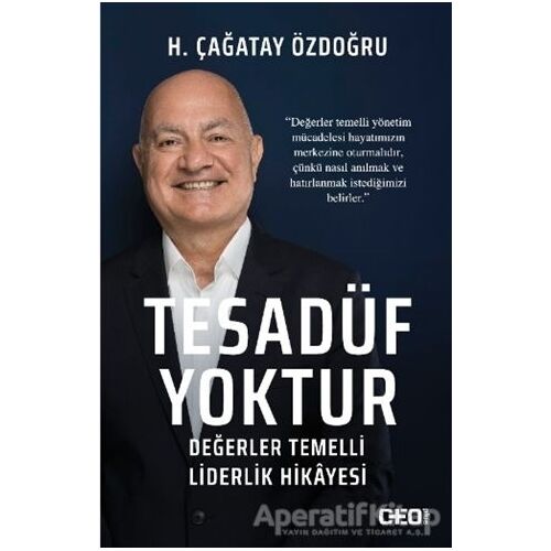 Tesadüf Yoktur - H. Çağatay Özdoğru - CEO Plus
