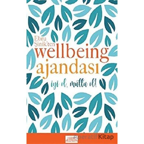 Mavi - Ebru Şinik’ten Wellbeing Ajandası - Ebru Şinik - Libros Yayınları