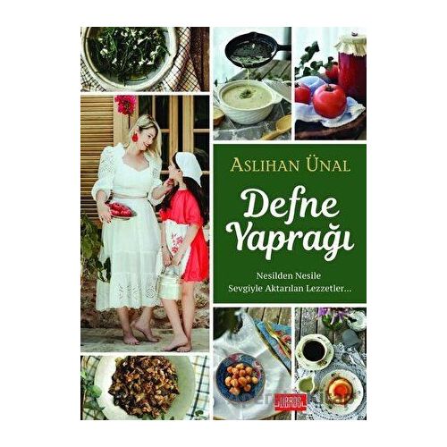 Defne Yaprağı - Aslıhan Ünal - Libros Yayınları