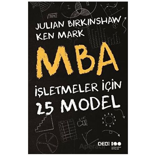 MBA - İşletmeler İçin 25 Model - J. Birkinshaw - CEO Plus