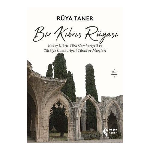 Bir Kıbrıs Rüyası - Rüya Taner - Doğan Solibri