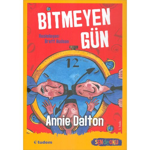 Bitmeyen Gün - Annie Dalton - Tudem Yayınları