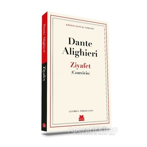 Ziyafet (Convivio) - Dante Alighieri - Kırmızı Kedi Yayınevi