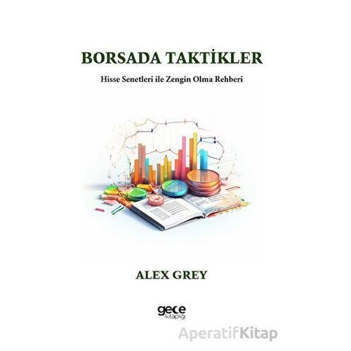 Borsada Taktikler - Alex Grey - Gece Kitaplığı