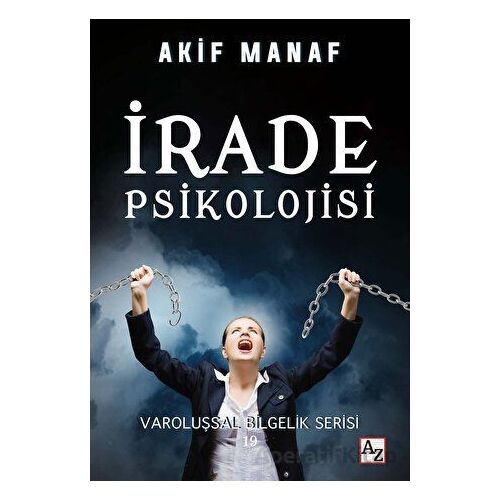 İrade Psikolojisi - Akif Manaf - Az Kitap