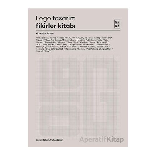 Logo Tasarım Fikirler Kitabı - Steven Heller - Ketebe Yayınları