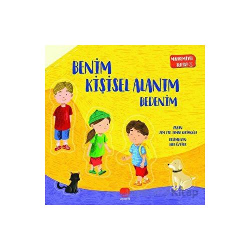 Mahremiyet Serisi 1 - Benim Kişisel Alanım Bedenim - Irmak Kerimoğlu - Uçan Fil Yayınları