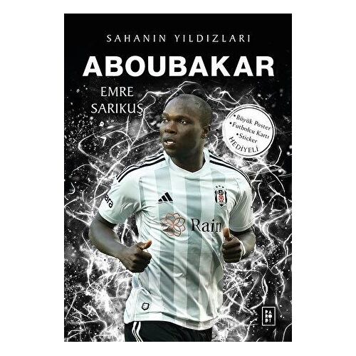 Aboubakar - Sahanın Yıldızları - Emre Sarıkuş - Parodi Yayınları