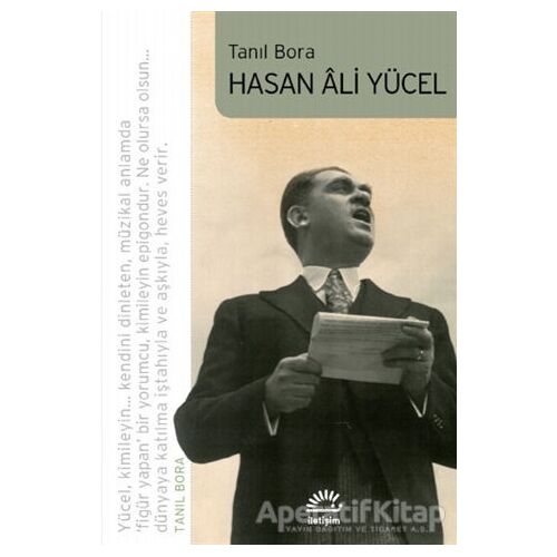 Hasan Ali Yücel - Tanıl Bora - İletişim Yayınevi