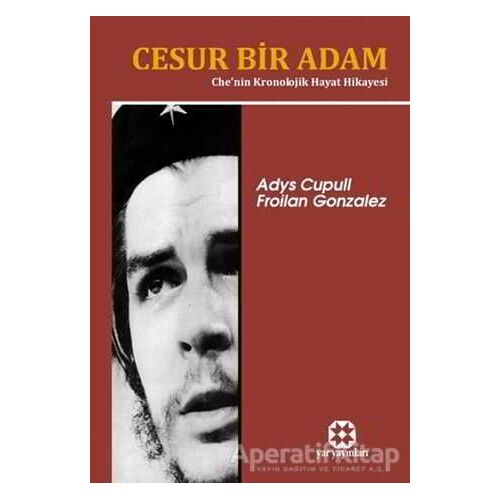 Cesur Bir Adam - Adys Cupull - Yar Yayınları