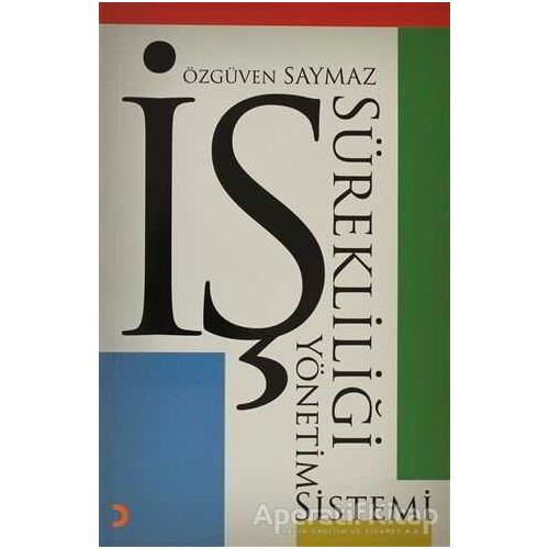 İş Sürekliliği Yönetim Sistemi - Özgüven Saymaz - Cinius Yayınları