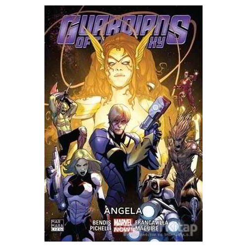 Guardians Of The Galaxy Cilt 2: Angela - Brian Michael Bendis - Marmara Çizgi