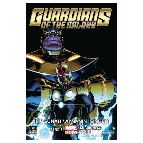 Guardians Of The Galaxy Cilt 4: İlk Günah / Aynanın İçinden - Brian Michael Bendis - Marmara Çizgi