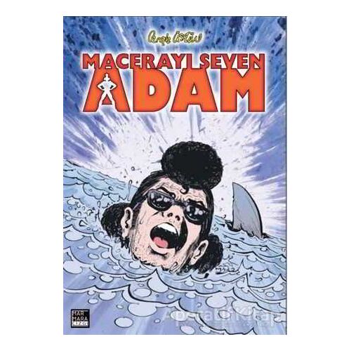 Macerayı Seven Adam - Cengiz Üstün - Marmara Çizgi