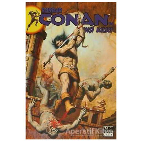 Barbar Conanın Vahşi Kılıcı Sayı: 11 - Roy Thomas - Marmara Çizgi