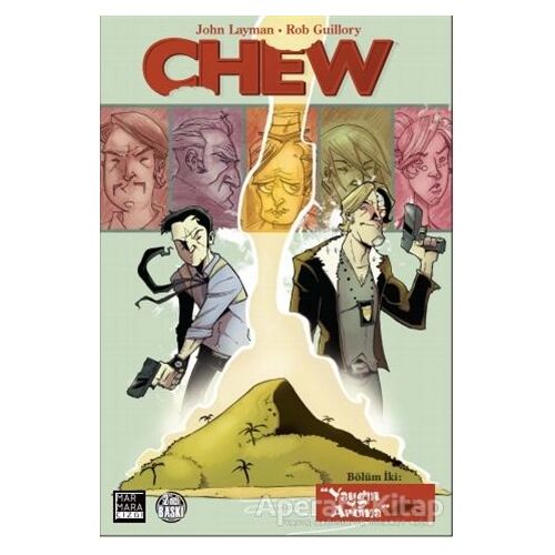 Chew Bölüm 2 : Yangın Aroma - John Layman - Marmara Çizgi