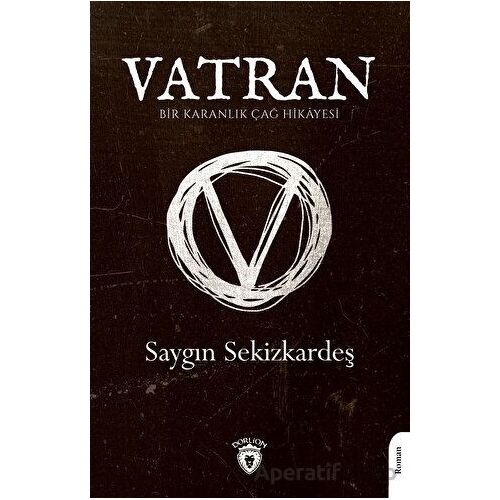 Vatran - Saygın Sekizkardeş - Dorlion Yayınları