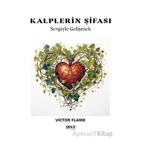 Kalplerin Şifası - Victor Flame - Gece Kitaplığı