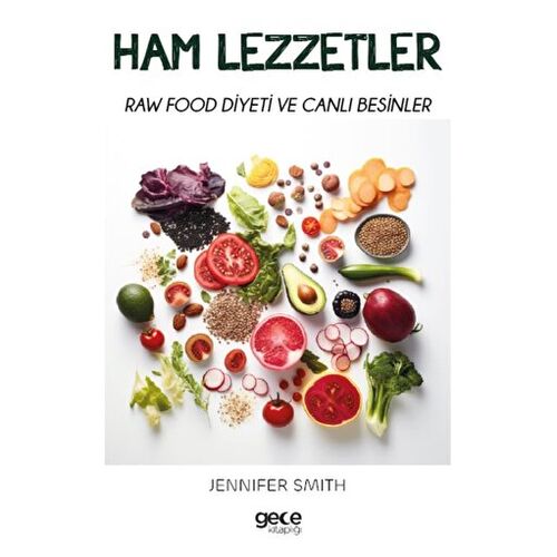 Ham Lezzetler - Jennifer Smith - Gece Kitaplığı