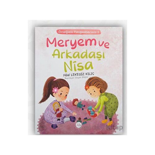 Meryem ve Arkadaşı Nisa - Hilal Lekesiz Kılıç - Diyanet İşleri Başkanlığı