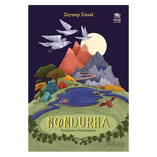 Nondurha - Zeynep Ünsal - İthaki Çocuk Yayınları