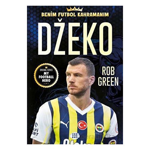 Dzeko – Benim Futbol Kahramanım - Rob Green - Dokuz Çocuk