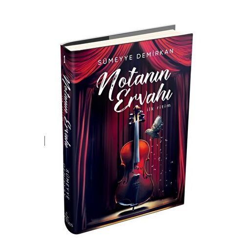 Notanın Ervahı 1: İlk Ritim - Sümeyye Demirkan - Ephesus Yayınları