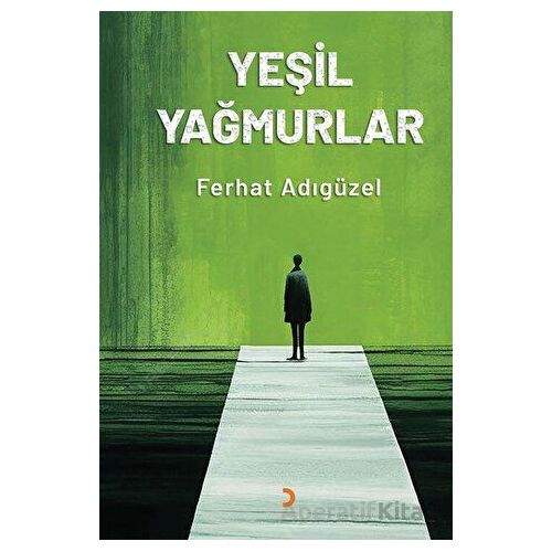 Yeşil Yağmurlar - Ferhat Adıgüzel - Cinius Yayınları