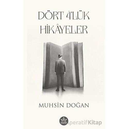 Do¨rt 4 lu¨k Hika^yeler - Muhsin Doğan - Elpis Yayınları