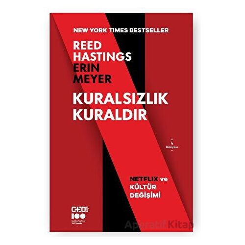 Kuralsızlık Kuraldır: Netflix ve Kültür Değişimi - Reed Hastings - Doğan Kitap