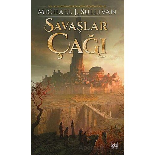 Savaşlar Çağı - Michael J. Sullivan - İthaki Yayınları