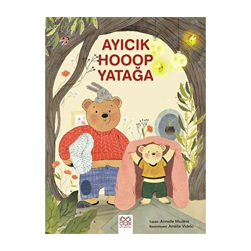 Ayıcık Hooop Yatağa - Armelle Modere - 1001 Çiçek Kitaplar