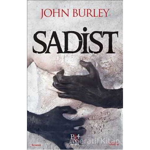 Sadist - John Burley - Panama Yayıncılık