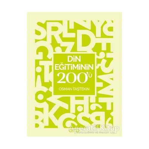 Din Eğitiminin 200ü - Osman Taştekin - Otto Yayınları