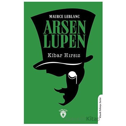 Arsen Lupen Kibar Hırsız - Maurice Leblanc - Dorlion Yayınları