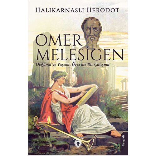 Omer Melesigen - Halikarnaslı Herodot - Dorlion Yayınları