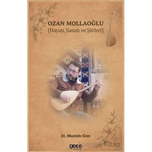 Ozan Mollaoğlu - Mustafa Eren - Gece Kitaplığı