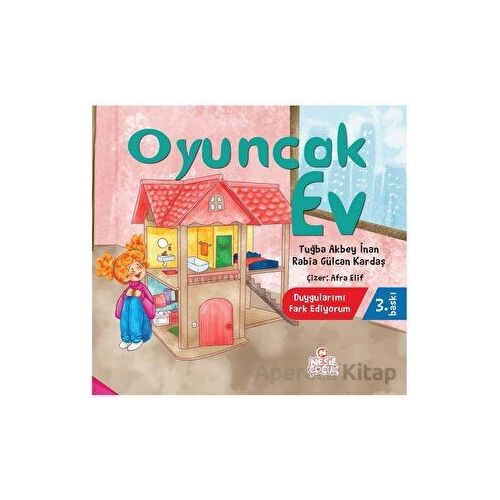 Oyuncak Ev - Rabia Gülcan Kardaş - Nesil Çocuk Yayınları