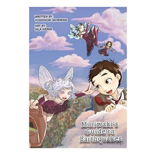 Moriwaki’s Guide to Earthquakes - Yoshinori Moriwaki - Komikşeyler Yayıncılık