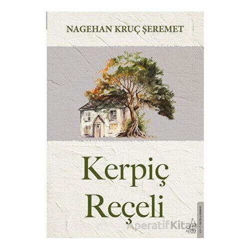 Kerpiç Reçeli - Nagehan Kruç Şeremet - Destek Yayınları
