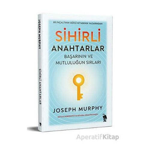 Sihirli Anahtarlar - Başarının ve Mutluluğun Sırları - Joseph Murphy - Nemesis Kitap