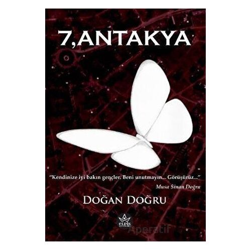 7,Antakya - Doğan Doğru - Elpis Yayınları