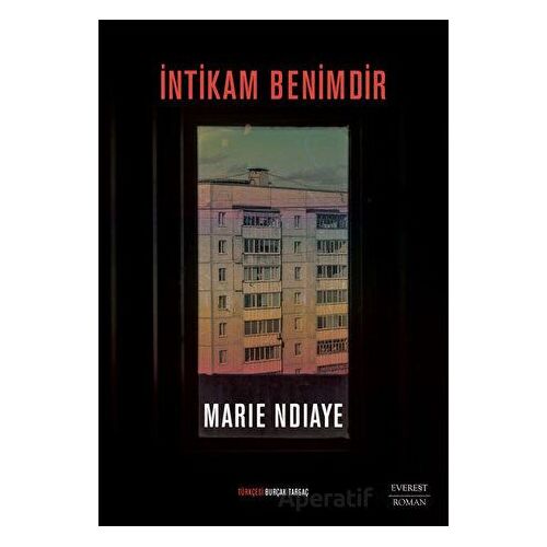 İntikam Benimdir - Marie Ndiaye - Everest Yayınları