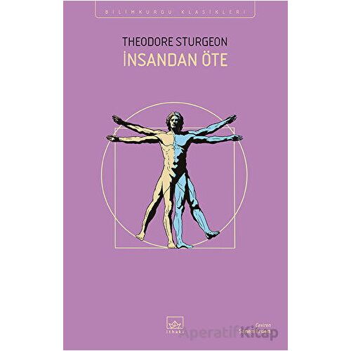 İnsandan Öte - Theodore Sturgeon - İthaki Yayınları