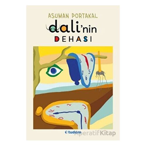 Dalinin Dehası - Asuman Portakal - Tudem Yayınları