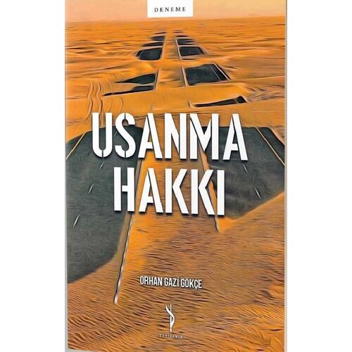 Usanma Hakkı - Orhan Gazi Gökçe - Yenidevir Yayınları