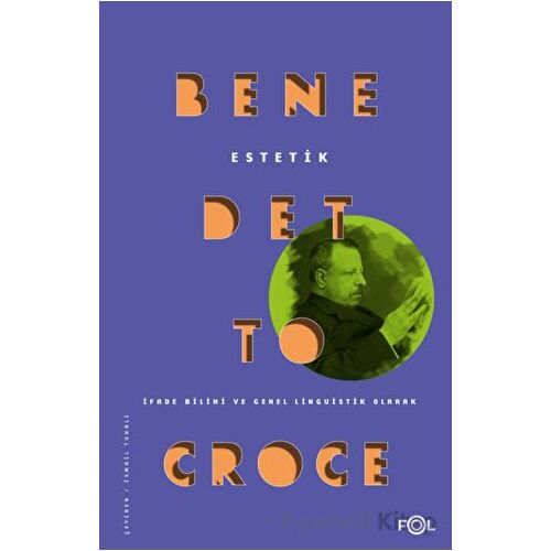 Estetik - Benedetto Croce - Fol Kitap