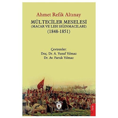 Mülteciler Meselesi (Macar ve Leh Sığınmacıları) (1848-1851)